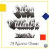 Silva y Villalba - 15 Nuevos Temas